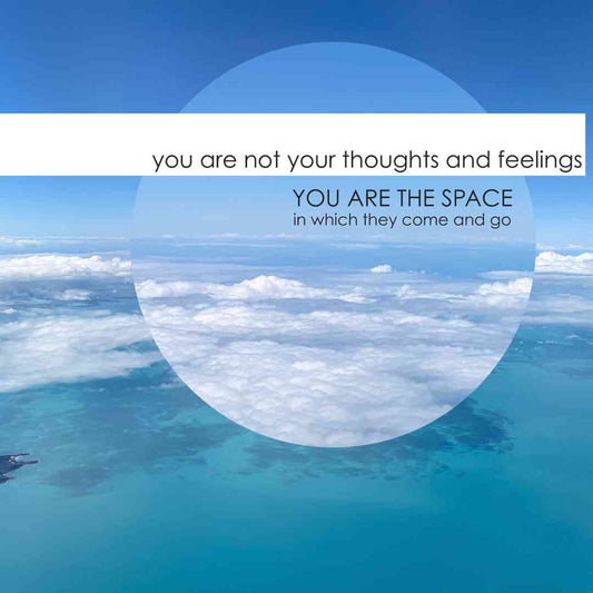 You are the space where emotions come and go - Digital Print